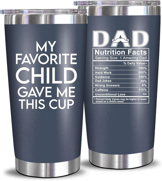 Gift For Dad  - 20 Oz Tumbler